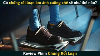 [Review Phim] Cuộc Sống Của Người Có Chứng Rối Loạn Ám Ảnh Cưỡng Chế Sẽ Như Thế Nào?