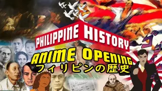IF PHILIPPINE HISTORY HAVE AN ANIME OPENING