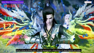 Đấu Phá Thương Khung Phần 5 Tập 123 Vietsub Thuyết Minh 1080P | 斗破苍穹年番 第123集 | HHTQ Thắng channel