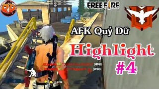 Highlight FreeFire | #4 | AFK Quỷ Dữ