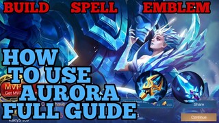 How to use Aurora guide & best build mobile legends ml 2021