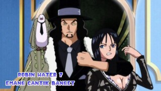 MOMEN NICO ROBIN HAMPIR DI BEGITU KAN