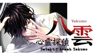 detektif arwah Yakumo [indo sub] ep 12