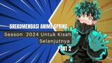 Rekomendasi Anime Spring Season 2024 Untuk Kisah Selanjutnya Part 2
