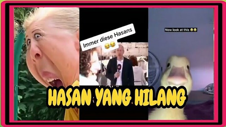 HASAN YANG HILANG KUMPULAN VIDEO LUCU NGAKAK RECEH MEME CRINGE TERBARU TERUPDATE 2021
