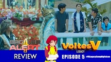 SPOILER ALERT REVIEW: Voltes V Legacy Episode 5