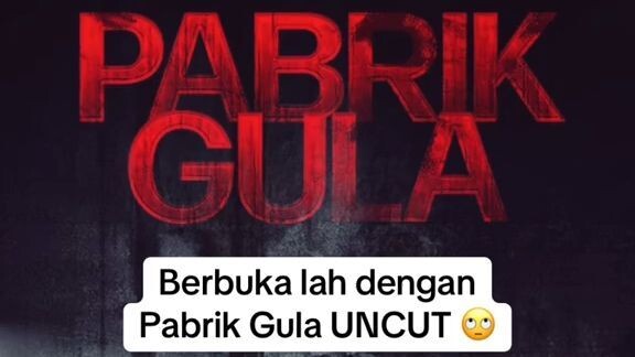 Review - PABRIK GULA UNCUT Bocil nonton yg lain aja ya!