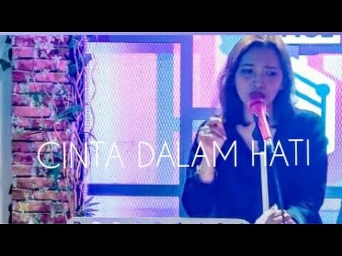 CINTA DALAM HATI - UNGU | COVER BY ROSA
