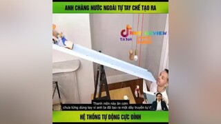 Anh chàng nước ngoài tự chế ra hệ thống tự động mereviewphim nntreview2 reviewphim vulaci