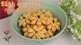 Bánh quy dứa | Bánh nhân mứt dứa cho ngày Tết | Pineapple cookies