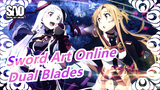 [Sword Art Online] Dual Blades Which Have Eaten Dove / So Fluent