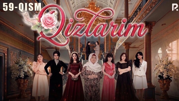QIZLARIM 60-Qism  Ozbek Drama  #dramareview  #kdrama  #englishdrama #koreaninhin