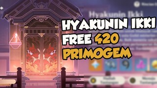 [3.1] Hyakunin Ikki Day 1 FREE 420 PRIMOGEM【Genshin Impact】