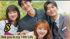 See you in my 19th Life Ep.8 Engsub