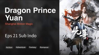 Dragon Prince Yuan Eps 21 Sub Indo