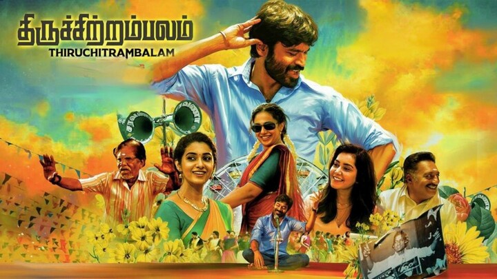 Thiruchitrambalam | Dhanush | Nithya Menon | Prakash Raj Tamil Full Movie
