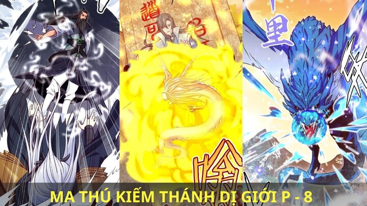 XUYÊN KHÔNG CÙNG THÁNH KIẾM - TA NGANG DỌC TUNG HOÀNH - P - 8 | Review Truyện Tranh | Sói ReView 94