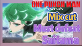 [One-Punch Man]  Mix cut | Must defeat Saitama