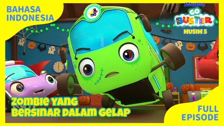 Zombie Yang Bersinar Dalam Gelap | GO BUSTER MUSIM 5 (Bahasa Indonesia)