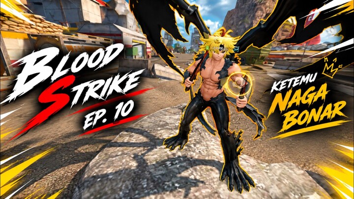 BLOODSTRIKE | EP10