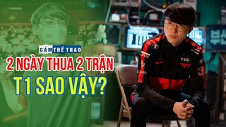 CHUYỆN GÌ ĐANG XẢY RA VỚI T1 TẠI VÒNG HỖN CHIẾN MSI 2022