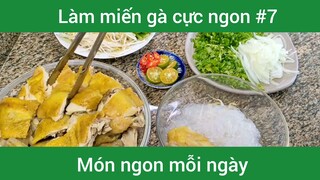 Làm miến gà cực ngon p7