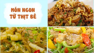 Đổi Vị Cho Bữa Cơm Nhà Bạn Với Món Ngon Từ THỊT BÊ