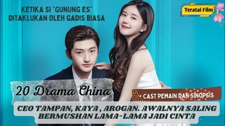 BENCI JADI CINTA🔥20 Drama Bertema CEO Arogan, Kaya || Jatuh Cinta dengan Wanita Sederhana