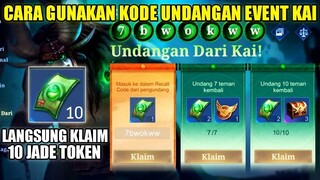 CARA GUNAKAN KODE EVENT UNDANGAN DARI KAI MOBILE LEGENDS!! LANGSUNG KLAIM 10 JADE TOKEN GRATIS