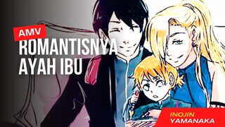 ROMANTISNYA AYAH IBU INOJIN YAMANAKA