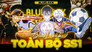 SIÊU TÓM TẮT | BLUE LOCK SEASON 1 - GIẢI BÓNG ĐÁ SINH TỒN MỞ RỘNG, TRANH CHỨC TIỀN ĐẠO SỐ 1 NHẬT BẢN