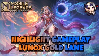 Highlight Gameplay Lunox Goldlane, Musuh yang tebel auto mokad