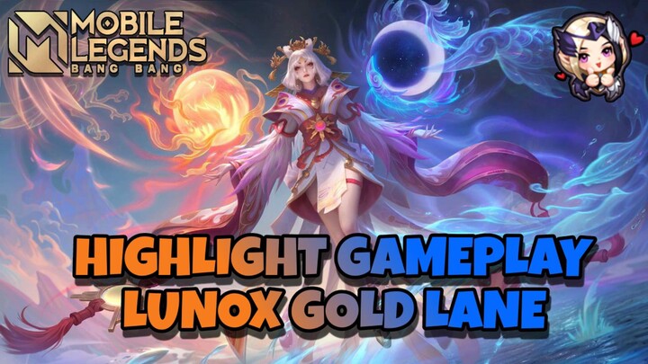 Highlight Gameplay Lunox Goldlane, Musuh yang tebel auto mokad