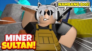 Nice! Aku Menjadi Penambang KAYA!!! | Roblox Indonesia