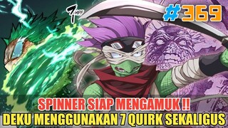 [MHA369] DEKU MENGGUNAKAN 7 QUIRKNYA❗NOMU SPINNER SIAP MENGAMUK❗MY HERO ACADEMIA CHAPTER 369