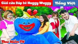 GIẢI CỨU BÚP BÊ HUGGY WUGGY 💕 Phim Cổ Tích Đời Thực Tập 125 💕 Thu Hiền TV