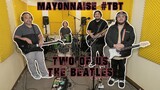 Two Of Us - The Beatles | Mayonnaise #TBT
