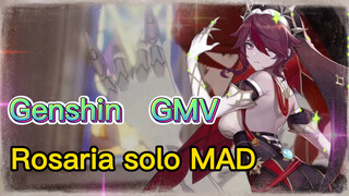 [Genshin Impact, GMV] Rosaria solo MAD