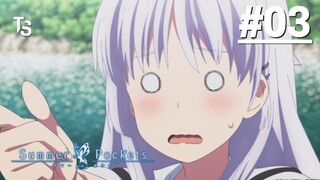 Summer Pockets - Tập 03 (Vietsub)【Toàn Senpaiアニメ】
