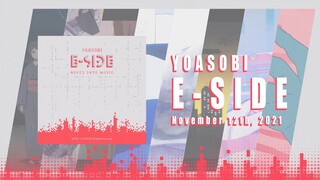 YOASOBI 1st English EP"E-SIDE" Cross Fade Movie (第一弾英語版EP「E-SIDE」クロスフェード)