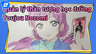 [Quản lý thần tượng học đường] Vẽ Toujou Nozomi bằng bút chì màu_2