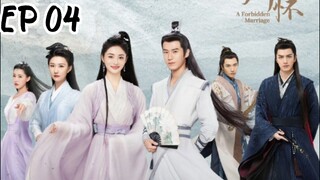 [ENG] EP 4 A forbidden marriage