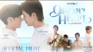 OFFICIAL PILOT I OCEAN'S HEART ทะเล เคียงใจ