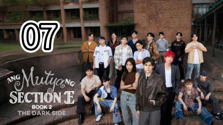 Ang Mutya Ng Section E 2 Episode 7