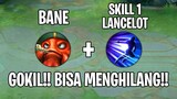 Gokil! Bane dikasih skill 1 Lancelot jadi begini!