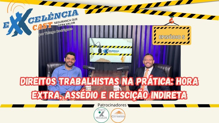 Can an Employee “Fire” the Employer? | Brazil Employment Law | ExxcelênciaCast EP.5