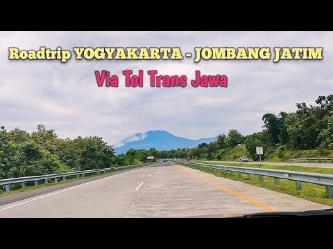 YOGYAKARTA - JOMBANG via Tol Trans JAWA #thepiknikers