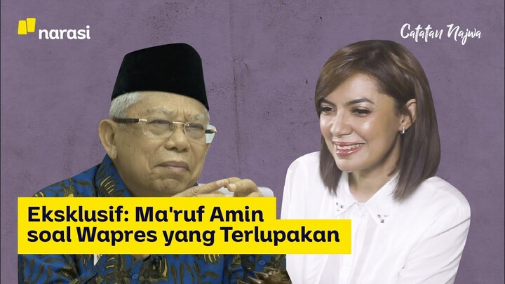 Eksklusif: Ma'ruf Amin soal Wapres yang Terlupakan | Catatan Najwa
