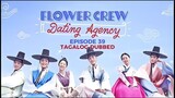 Flower Crew Dating Agency Episode 39 Tagalog Dubbed