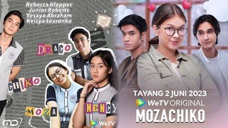 TEASER MOZACHIKO THE SERIES | Rebecca Klopper,Junior Roberts,Keisya Levronka,Yesaya Abraham